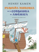 PEQUEÑA HISTORIA DE LA CONQUISTA DE AMÉRICA