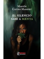 SILENCIO SABE A MENTA, EL