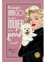 MEJOR AMIGO DE UNA MUJER ES SU PERRO, EL