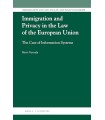 IMMIGRATION AND PRIVACY IN THE LAW OF THE EU