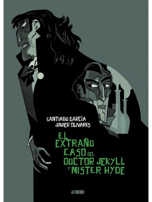 EXTRAÑO CASO DEL DOCTOR JEKYLL Y MÍSTER HYDE