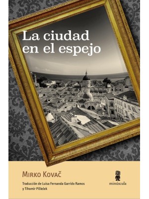 CIUDAD EN EL ESPEJO, LA