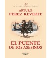 PUENTE DE LOS ASESINOS (LAS AVENTURAS DEL CAPITÁN ALATRISTE 7)