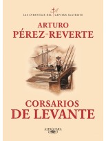 CORSARIOS DE LEVANTE (LAS AVENTURAS DEL CAPITÁN ALATRISTE 6)