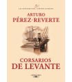 CORSARIOS DE LEVANTE (LAS AVENTURAS DEL CAPITÁN ALATRISTE 6)