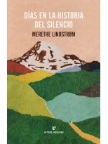 DÍAS EN LA HISTORIA DEL SILENCIO