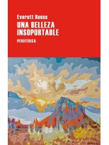 BELLEZA INSOPORTABLE, UNA