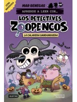 APRENDER A LEER CON... LOS DETECTIVES ZOOPENCOS 08 LA CALAVERA SANDUNGUERA