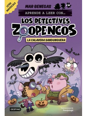 APRENDER A LEER CON... LOS DETECTIVES ZOOPENCOS 08 LA CALAVERA SANDUNGUERA
