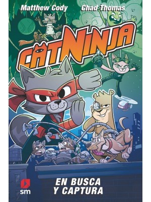 CATNINJA 3 EN BUSCA Y CAPTURA
