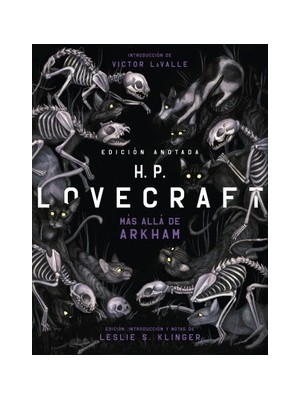 H.P. LOVECRAFT ANOTADO MAS ALLA DE ARKHAM