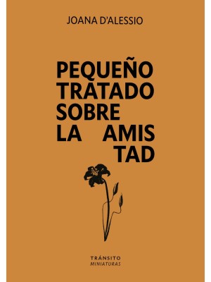 PEQUEÑO TRATADO SOBRE LA AMISTAD