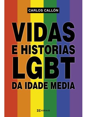 VIDAS E HISTORIAS LGBT DA IDADE MEDIA