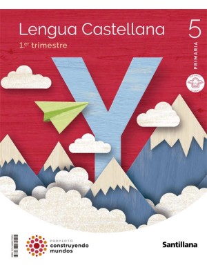 LENGUA 5 PRIMARIA CONSTRUYENDO MUNDOS MOCHILA LIGERA