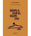 DESPLAZAR EL SILENCIO