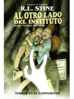 AL OTRO LADO DEL INSTITUTO TERROR EN EL CAMPAMENTO