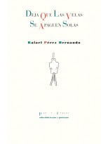 DEJA QUE LAS VELAS SE APAGUEN SOLAS