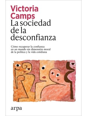 SOCIEDAD DE LA DESCONFIANZA, LA