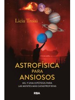 ASTROFÍSICA PARA ANSIOSOS