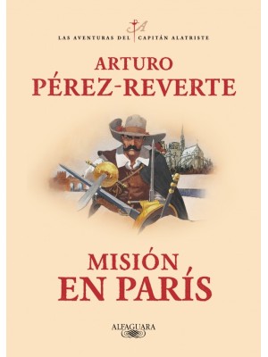 MISIÓN EN PARÍS (LAS AVENTURAS DEL CAPITÁN ALATRISTE 8)