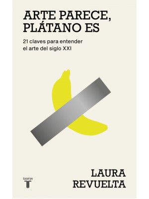 ARTE PARECE, PLÁTANO ES