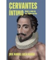 CERVANTES ÍNTIMO