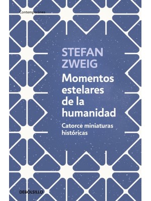MOMENTOS ESTELARES DE LA HUMANIDAD