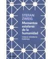 MOMENTOS ESTELARES DE LA HUMANIDAD