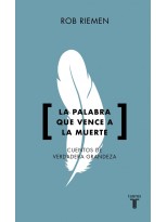 PALABRA QUE VENCE A LA MUERTE, LA