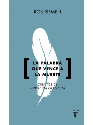 PALABRA QUE VENCE A LA MUERTE, LA