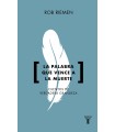 PALABRA QUE VENCE A LA MUERTE, LA