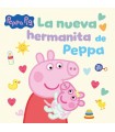 PEPPA PIG UN CUENTO LA NUEVA HERMANITA DE PEPPA