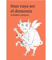 NUN VAYA SER EL DEMONIU