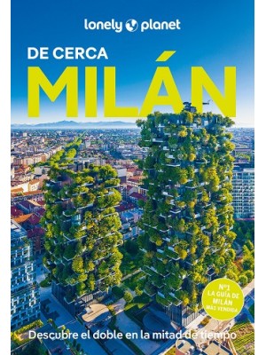 MILÁN DE CERCA (LONELY PLANET)
