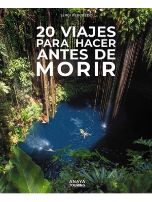 20 VIAJES PARA HACER ANTES DE MORIR
