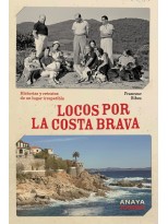 LOCOS POR LA COSTA BRAVA