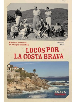 LOCOS POR LA COSTA BRAVA