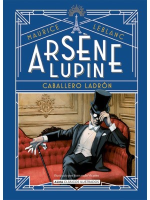 ARSÈNE LUPIN, CABALLERO LADRÓN