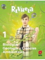 BIOLOGÍA, GEOLOGÍA Y CIENCIAS AMBIENTALES 1 BACHILLERATO REVUELA