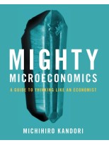MIGHTY MICROECONOMICS