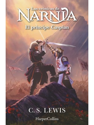 CRÓNICAS DE NARNIA /4  EL PRÍNCIPE CASPIAN