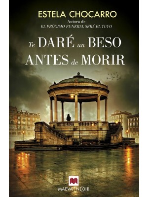 TE DARÉ UN BESO ANTES DE MORIR