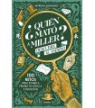 QUIÉN MATÓ A MILLER?