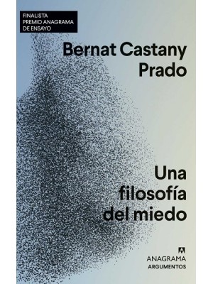 FILOSOFÍA DEL MIEDO, UNA