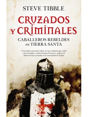 CRUZADOS Y CRIMINALES