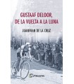 GUSTAAF DELOOR, DE LA VUELTA A LA LUNA