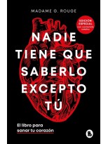 NADIE TIENE QUE SABERLO EXCEPTO TÚ (EDICIÓN ESPECIAL CON CONTENIDO INÉDITO)