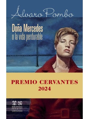 DOÑA MERCEDES O LA VIDA PERDURABLE