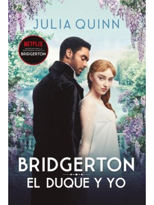 DUQUE Y YO (BRIDGERTON 1)