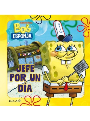 BOB ESPONJA. JEFE POR UN DÍA